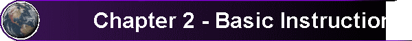  Chapter 2 - Basic Instructions 