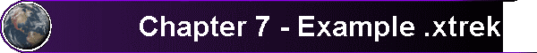  Chapter 7 - Example .xtrekrc 
